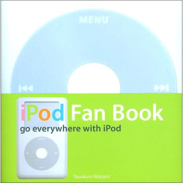 iPod Fan Book de Yasukuni Notomi