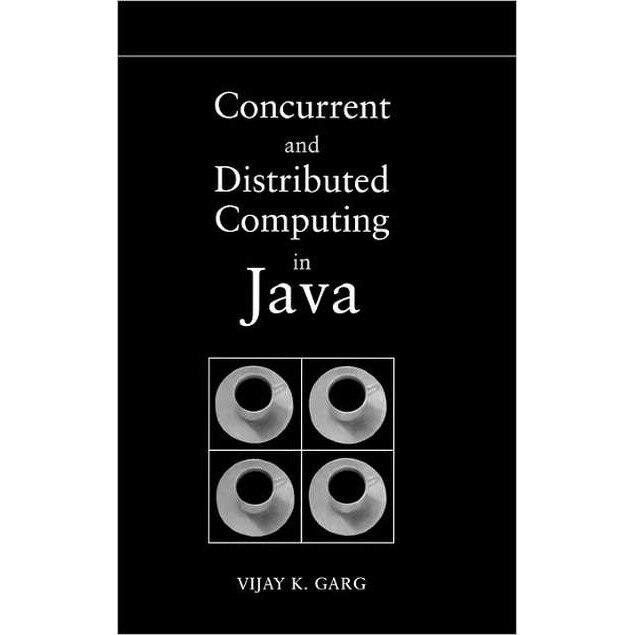 Concurrent and Distributed Computing in Java de Vijay K. Garg