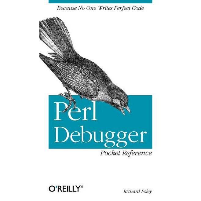 Perl Debugger Pocket Reference de Richard Foley