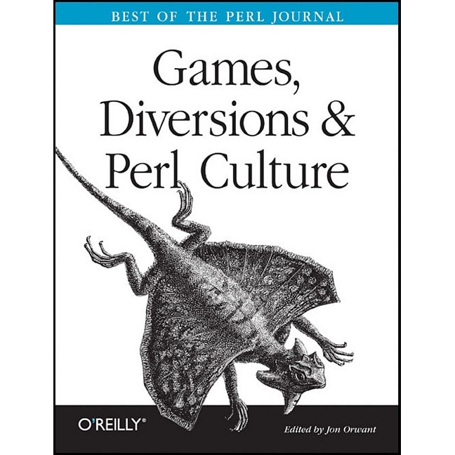 Games, Diversions & Perl Culture /-/ Best of the Perl Journal de Jon Orwant
