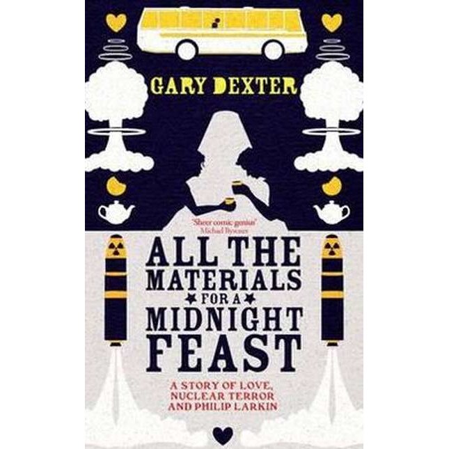 Dexter, G: All the Materials for a Midnight Feast de Gary Dexter
