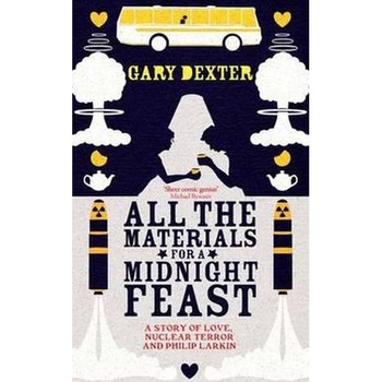 Dexter, G: All the Materials for a Midnight Feast de Gary Dexter Dexter, G: All the Materials for a Midnight Feast de Gary Dexter