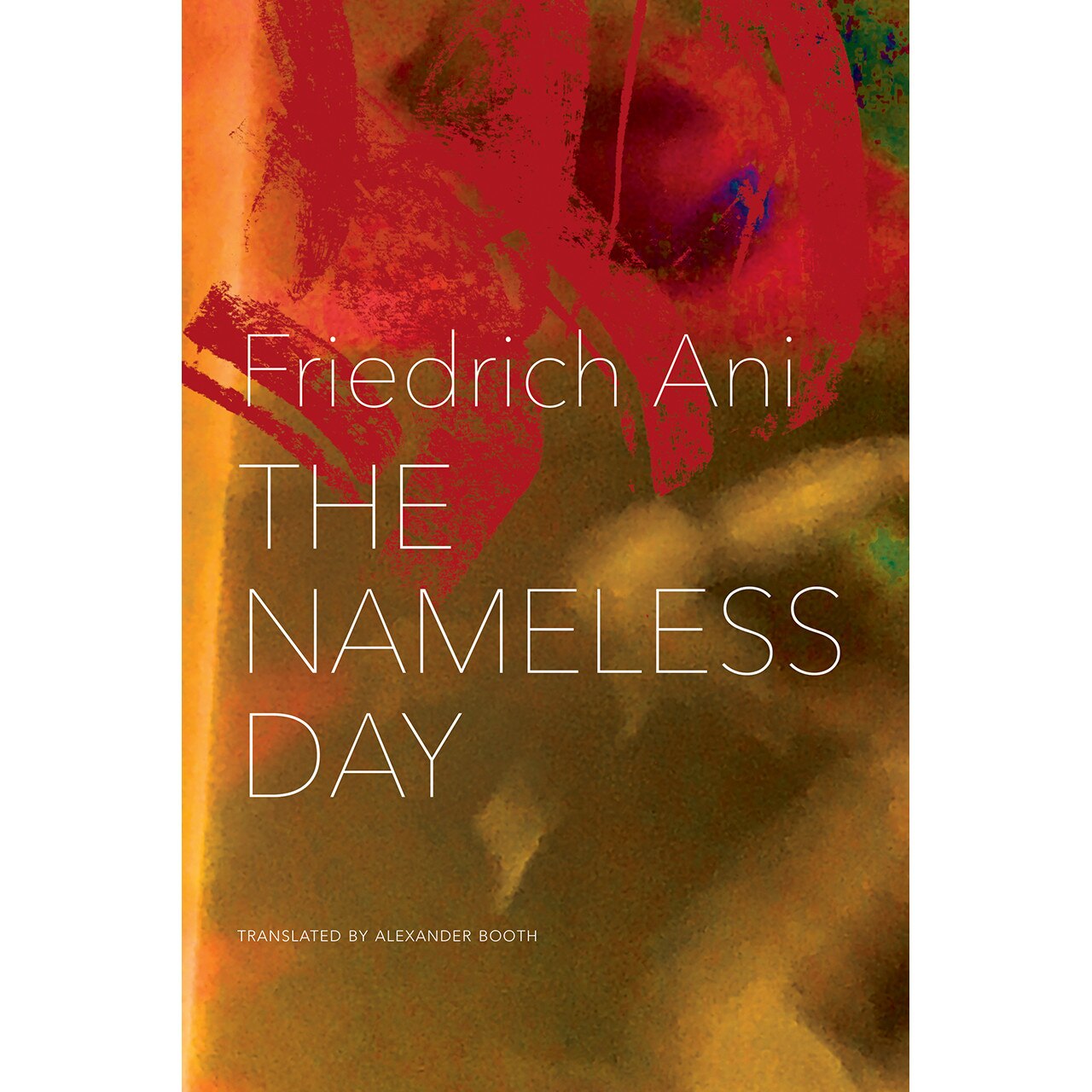The Nameless Day de Friedrich Ani