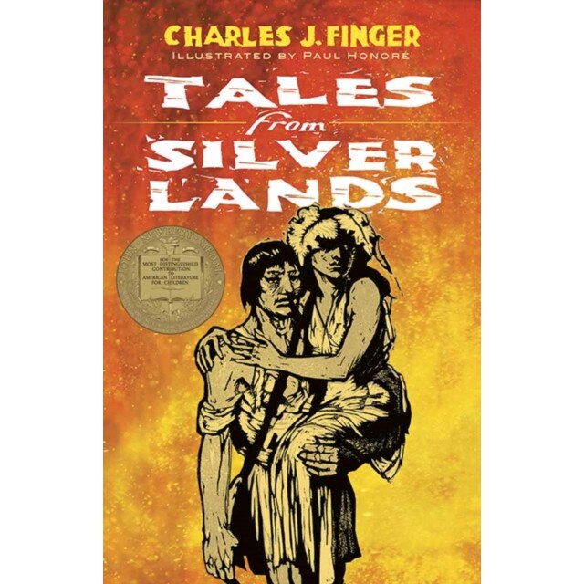 Tales from Silver Lands de Charles J. Finger