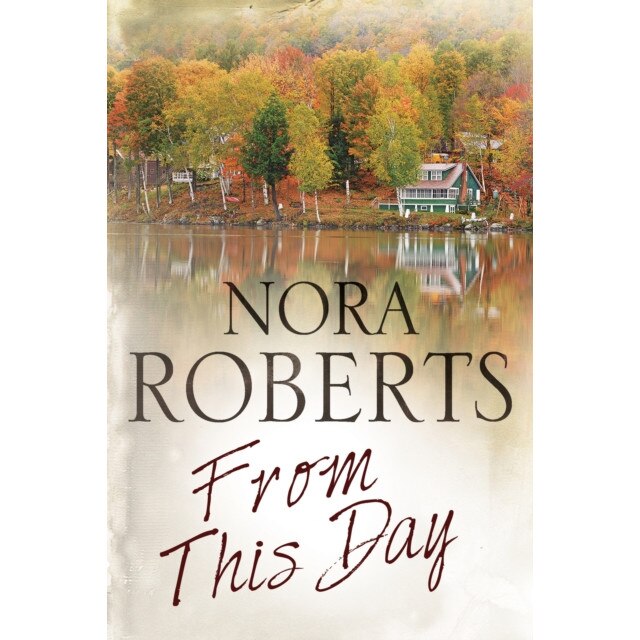From This Day de Nora Roberts