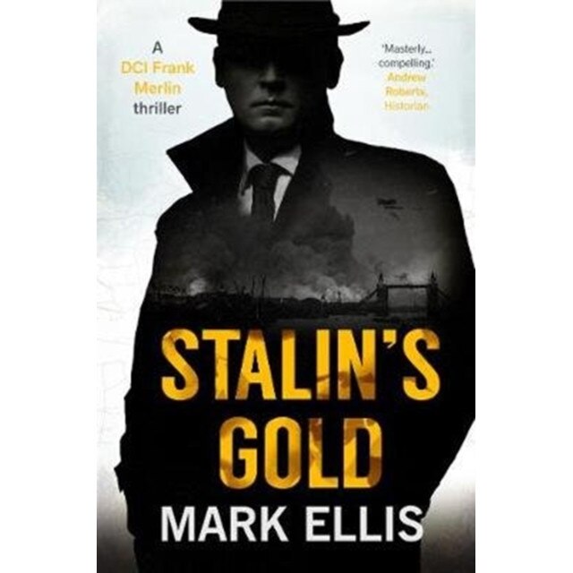 Stalin's Gold de Mark Ellis