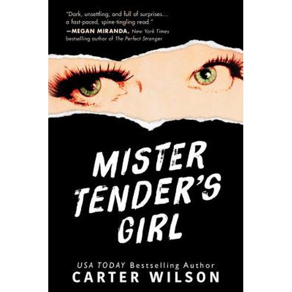Mister Tender's Girl de Carter Wilson