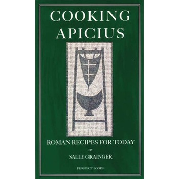 Cooking Apicius de Marcus Gavius Apicius Cooking Apicius de Marcus Gavius Apicius