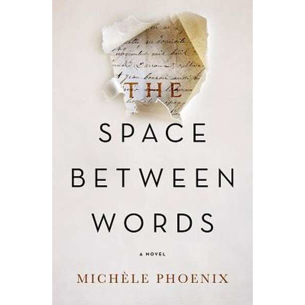 The Space Between Words de Michele Phoenix