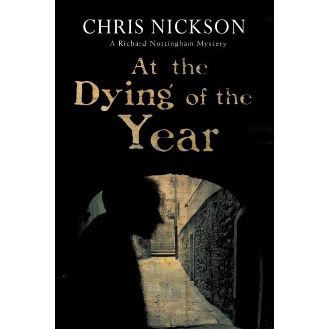 At the Dying of the Year de Chris Nickson
