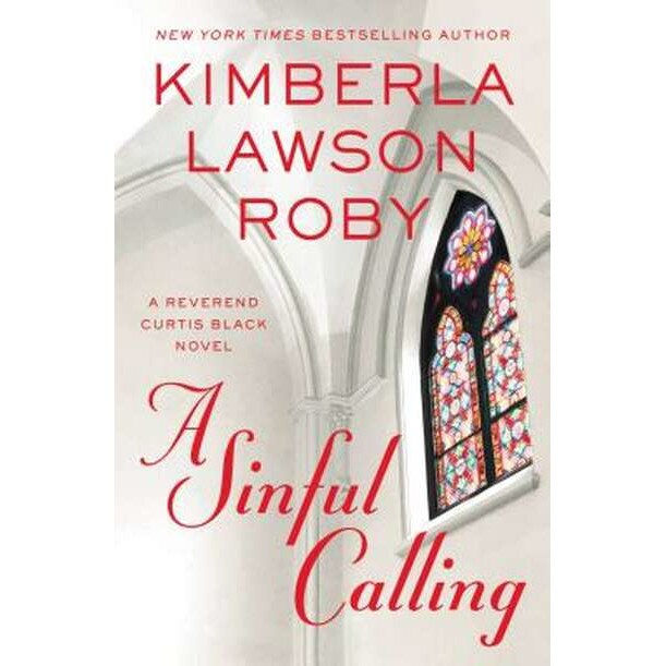 A Sinful Calling de Kimberla Lawson Roby
