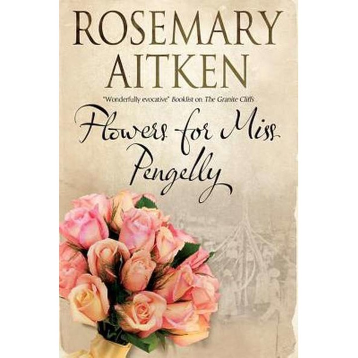 Flowers for Miss Pengelly de Rosemary Aitken