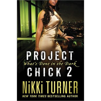 Project Chick II de Nikki Turner Project Chick II de Nikki Turner