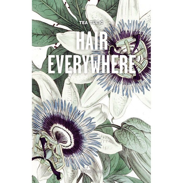 Hair Everywhere de Coral Petkovich