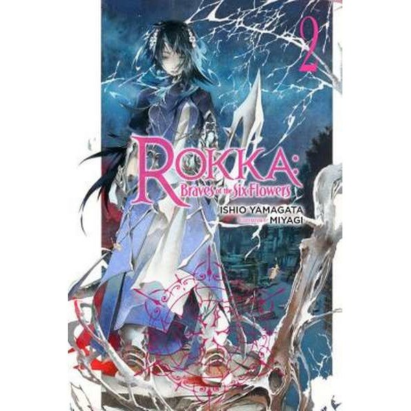 Rokka: Braves of the Six Flowers, Vol. 2 (light novel) de Ishio Yamagata