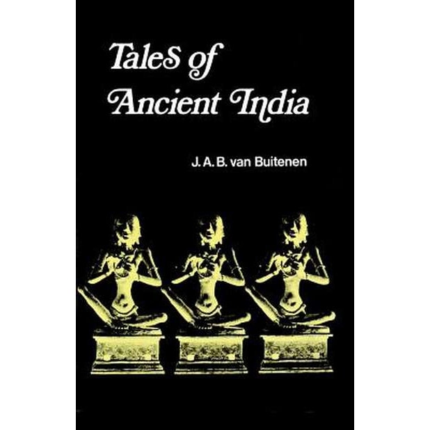 Tales of Ancient India de J. A. B. Van Buitenen
