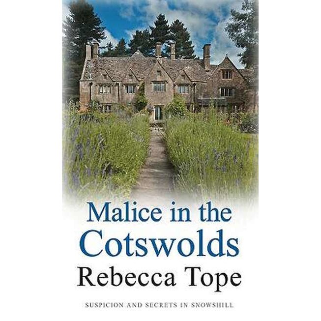 Malice in the Cotswolds de Rebecca Tope