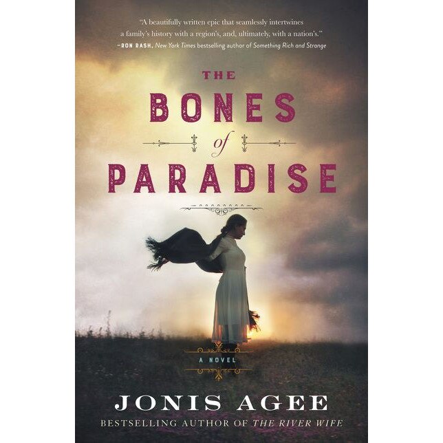 The Bones of Paradise de Jonis Agee