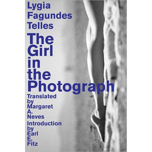 The Girl in the Photograph de Lygia Fagundes Telles