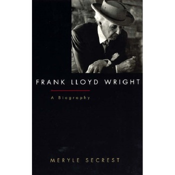 Frank Lloyd Wright de Meryle Secrest Frank Lloyd Wright de Meryle Secrest