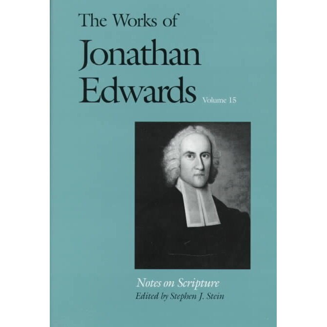 The Works of Jonathan Edwards, Vol. 15 de Jonathan Edwards