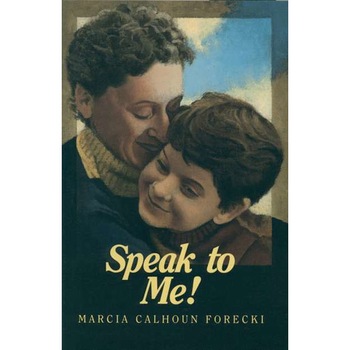 Speak to Me! de Marcia Forecki Speak to Me! de Marcia Forecki