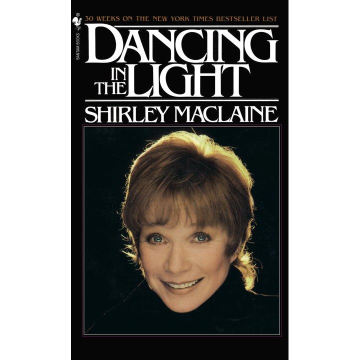 Dancing In The Light de Shirley MacLaine