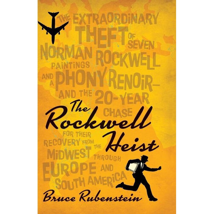 The Rockwell Heist de Bruce Rubenstein