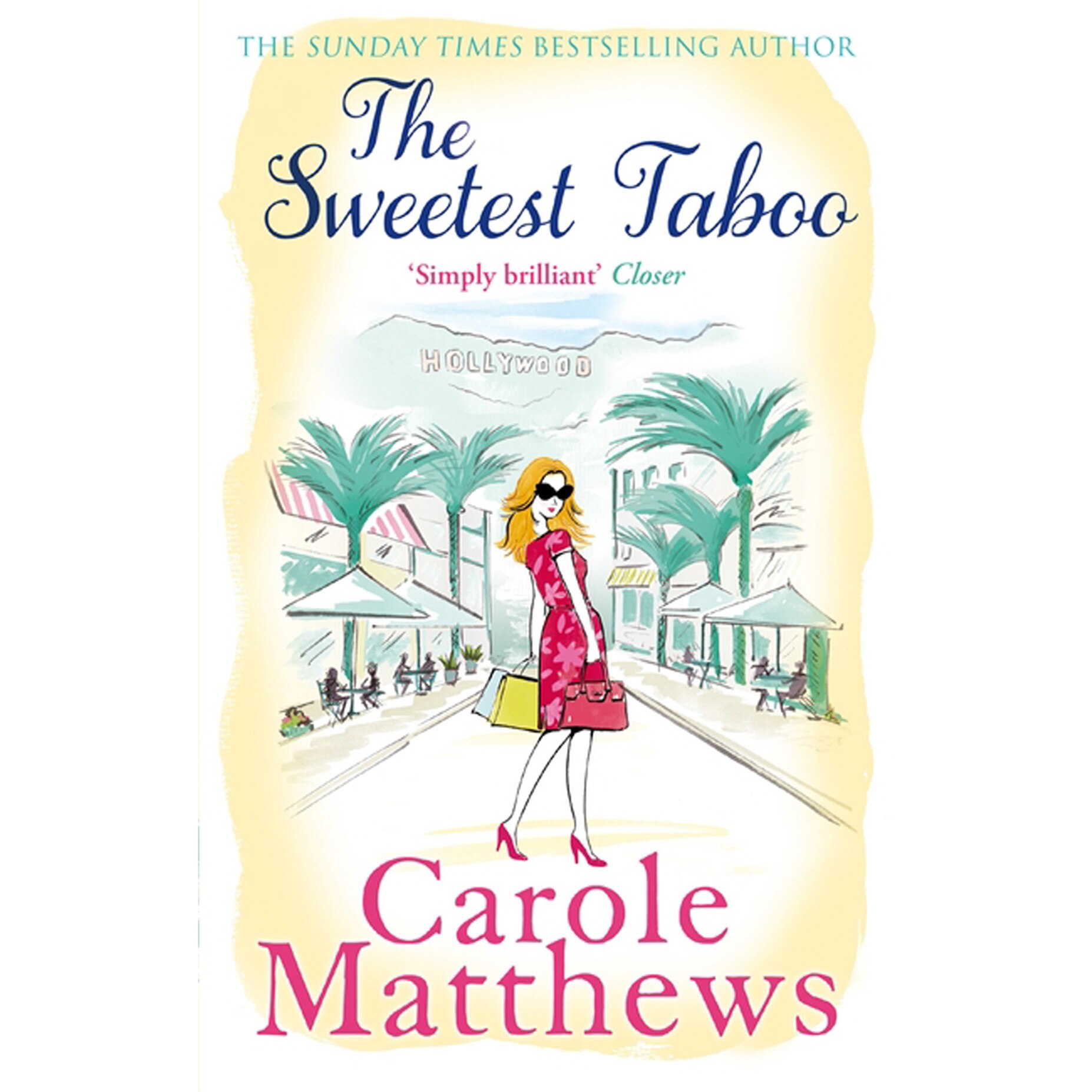 The Sweetest Taboo de Carole Matthews