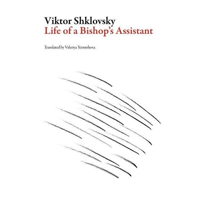 Life of a Bishop's Assistant de Viktor Shklovsky