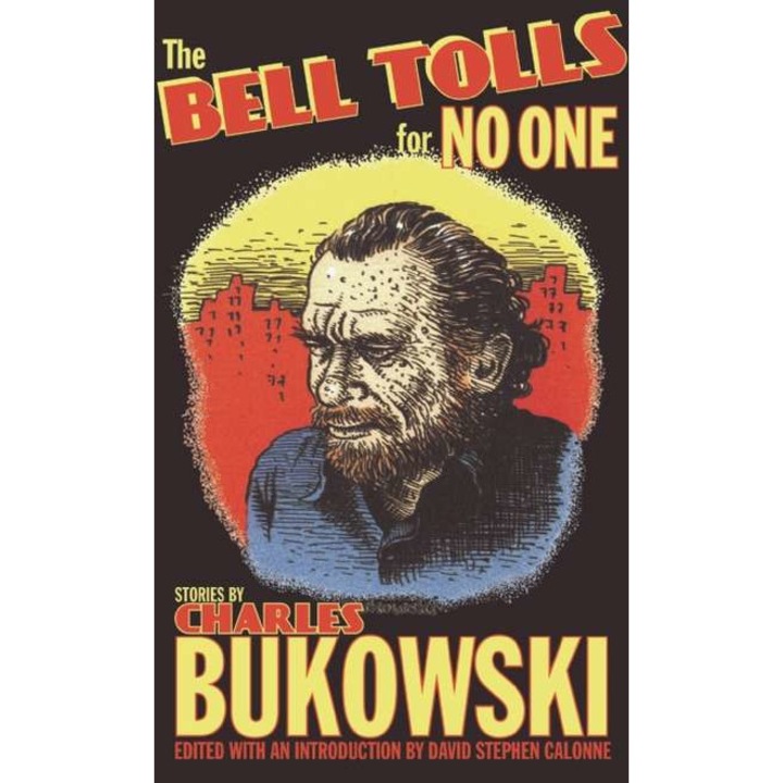 The Bell Tolls for No One de Charles Bukowski