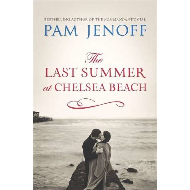 The Last Summer at Chelsea Beach de Pam Jenoff