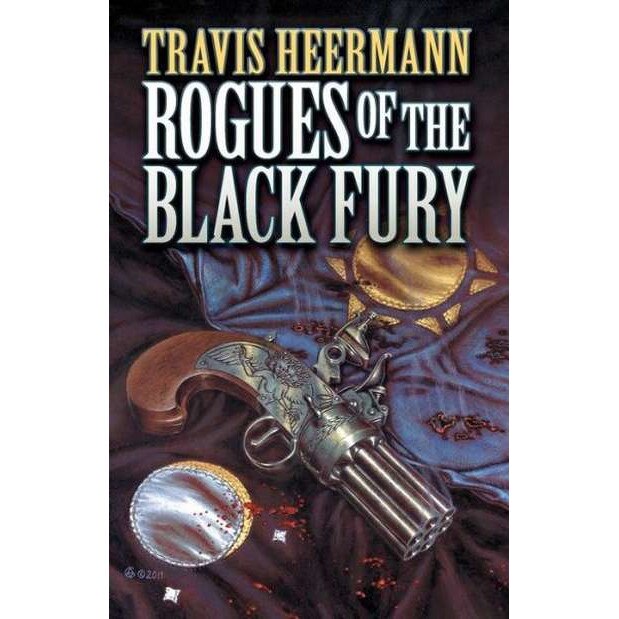 Rogues of the Black Fury de Travis Heermann
