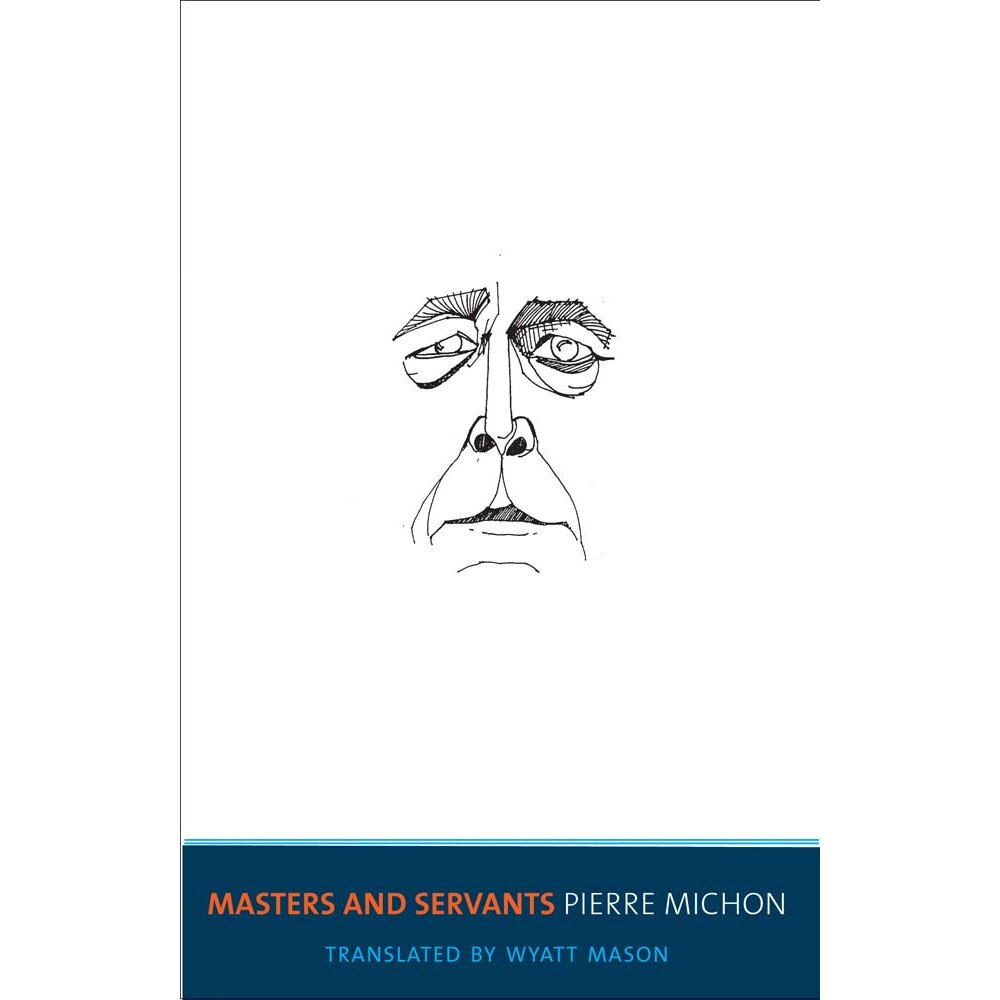 Masters and Servants de Pierre Michon