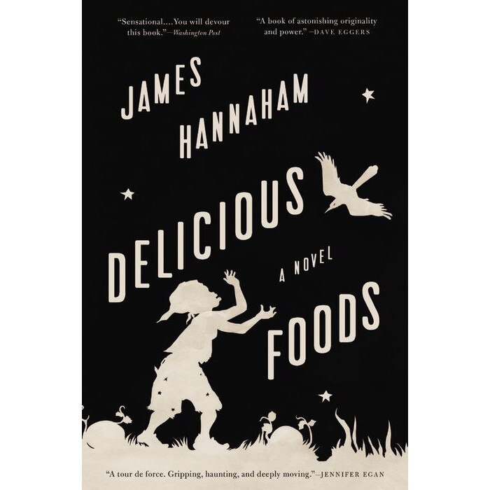 Delicious Foods de James Hannaham
