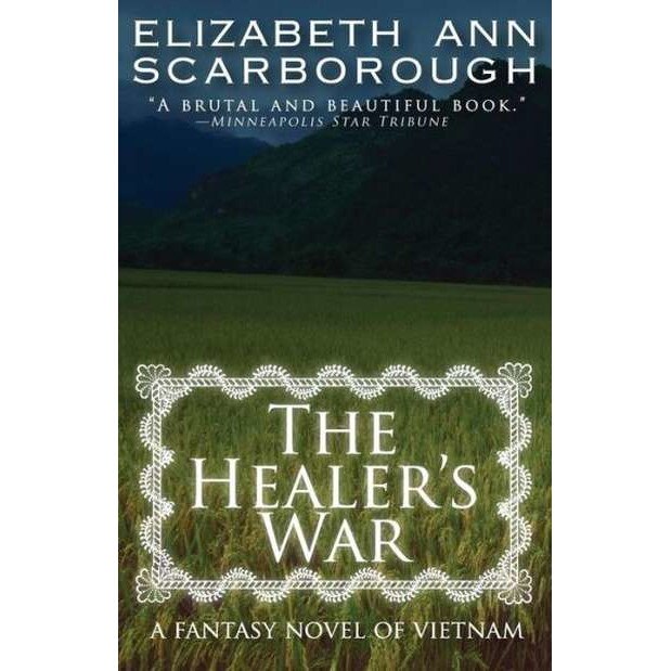 The Healer's War de Elizabeth Ann Scarborough