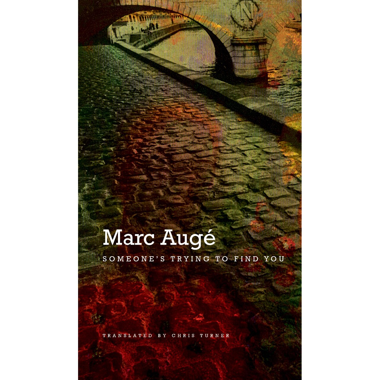 Someone's Trying to Find You de Marc Augé