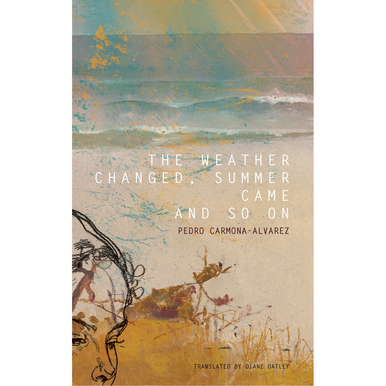 The Weather Changed, Summer Came and So On de Pedro Carmona-Alvarez