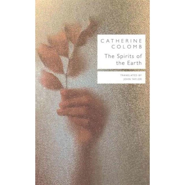 The Spirits of the Earth de Catherine Colomb