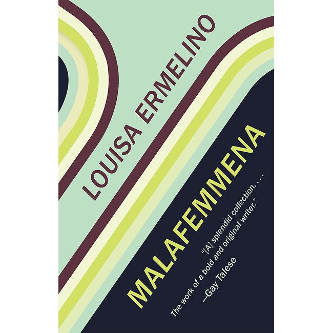 Malafemmena de Louisa Ermelino