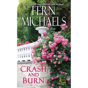 Crash and Burn de Fern Michaels Crash and Burn de Fern Michaels