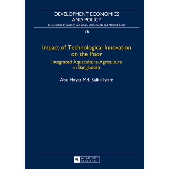 Impact of Technological Innovation on the Poor de Abu Hayat Md. Saiful Islam