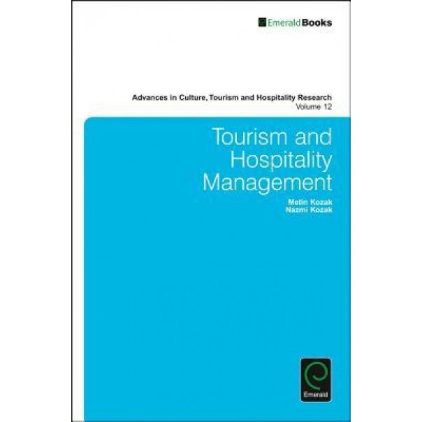 Tourism and Hospitality Management - Metin Kozak (Editor)