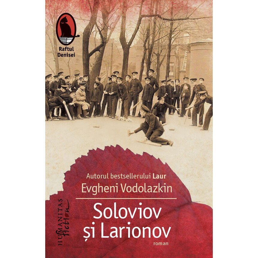 Soloviov si Larionov - Evgheni Vodolaskin