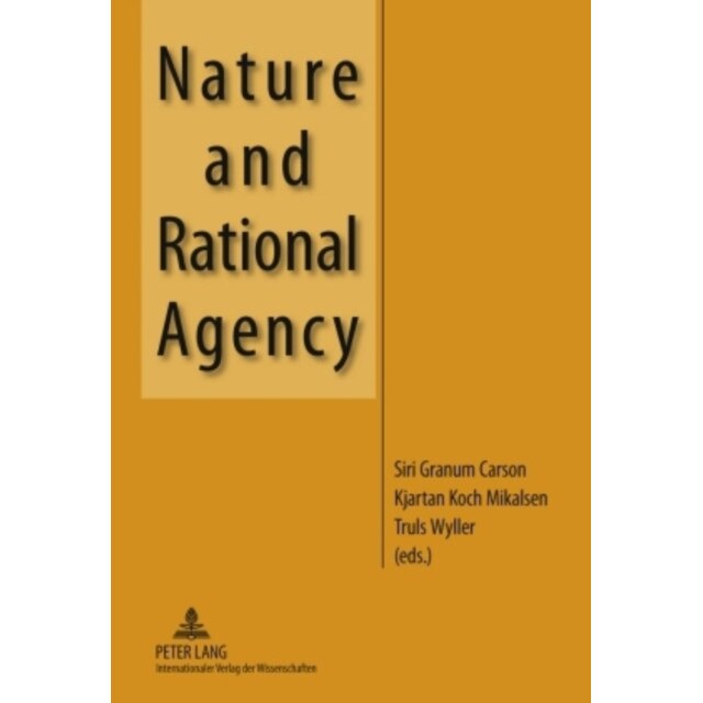 Nature and Rational Agency de Siri Granum Carson