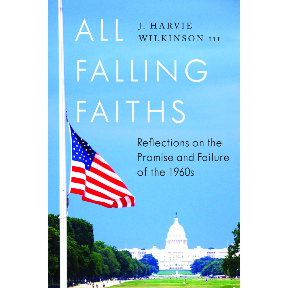 All Falling Faiths de J. Harvie Wilkinson III