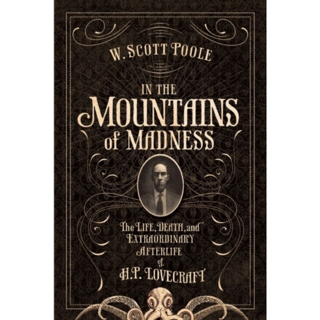 In the Mountains of Madness de W. Scott Poole