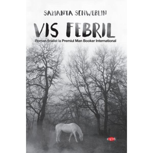 Vis febril - Samanta Schweblin