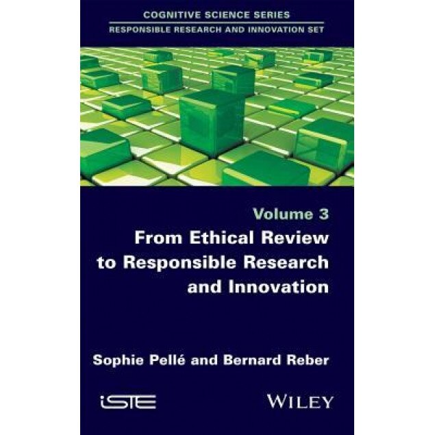 From Ethical Review to Responsible Research and Innovation - Sophie Pell? (Author)