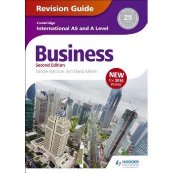 Cambridge International As/A Level Business Revision Guide 2nd Edition - Sandie Harrison (Author) Cambridge International As/A Level Business Revision Guide 2nd Edition - Sandie Harrison (Author)